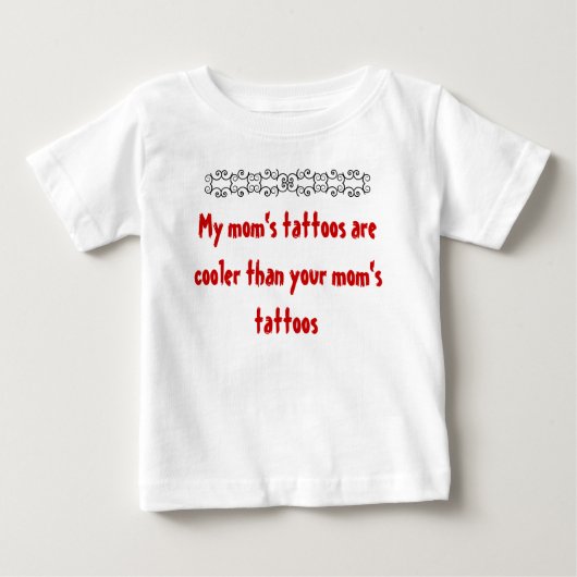 Tätowierungen meiner Mutter Baby T-shirt (Vorderseite)