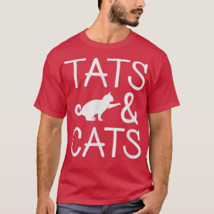 Tats & Cats T  Tattoo Artist Tattooed Ink Lover Gi T-Shirt