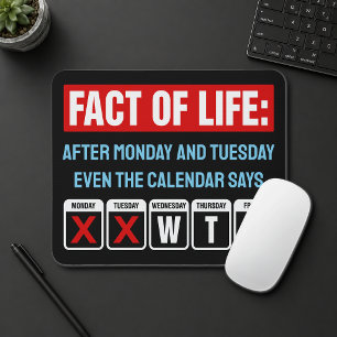 Tatsache des Lebens Kalender sagt WTF Humor Mousepad