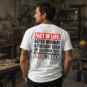 Tatsache des Lebens Kalender sagt WTF Humor T-Shirt