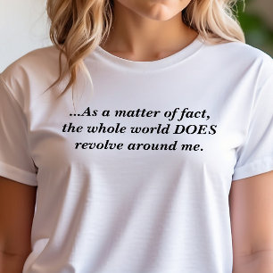 ...Tatsache ist T-Shirt