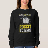 Tatsächlich ist es Gorilla Rocket Scientist Sweatshirt (Vorderseite)