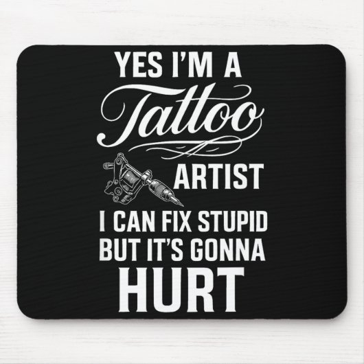 Tattoo Artist Fix Stud Funny Tattoo Shop Gift Mousepad (Vorne)