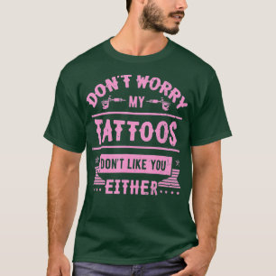 Tattoo Artist Machine Tattooist Pigment Art Tattoo T-Shirt
