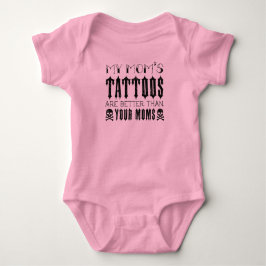 Tattoo, die Tattoos meiner Mama sind besser als de Baby Strampler