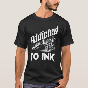 Tattoo für Ink Inking Tattoo-Künstler T-Shirt