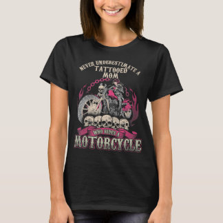 Tattoo Mama Biker nie unterschätzen Motorrad T-Shirt