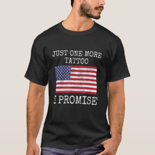 Tattoo Nur noch ein tätowiertes amerikanisches Fla T-Shirt