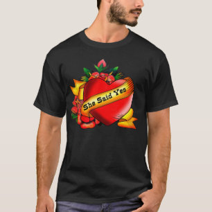 Tattoo Stil sagte sie ja T-Shirt
