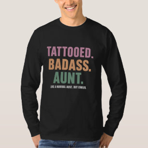 Tattooed Badass Tante getanzt, sonnige Gegenwart f T-Shirt