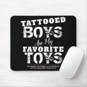 Tattooed Boys sind meine Lieblingsspielzeugmousepa Mousepad (Mit Mouse)