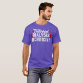Tattooed Dialyse Technician Tech Nephrologie T-Shirt (Vorne ganz)