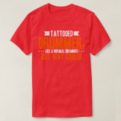 Tattooed Drummer T-Shirt (Design vorne)