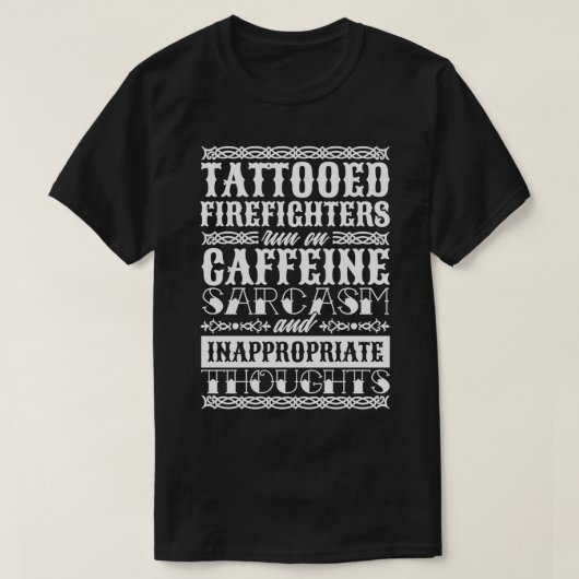 Tattooische Feuerwehrleute für Feuerwehr und Rettu T-Shirt (Design vorne)