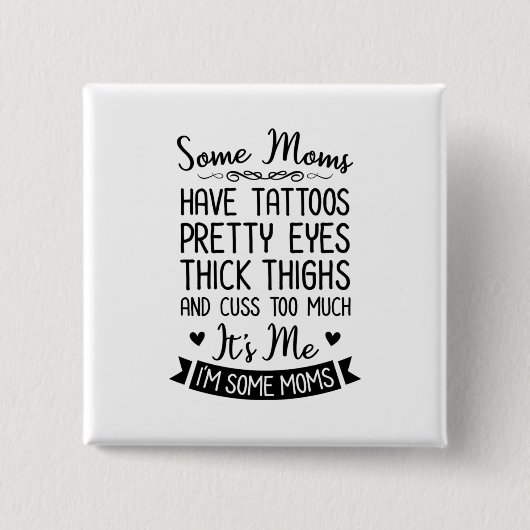 Tattooische Mama, ich Button (Vorderseite)