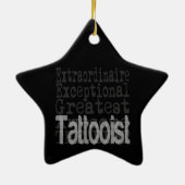 Tattooist Extraordinaire Keramik Ornament (Hinten)