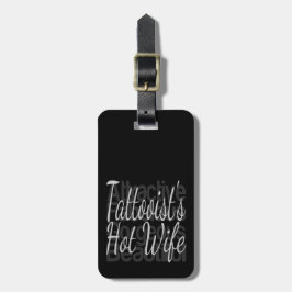 Tattooists-heiße Ehefrau Gepäckanhänger
