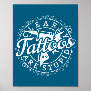 Tattoos sind Stud-Shirt Lustiger Tattoo-Künstler T Poster
