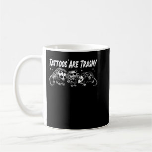 Tattoos sind Trashy Y2K Funny Opossum Joke Tattoo Kaffeetasse