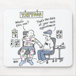 Tattoos Theme Funny Tattooist Mousepad