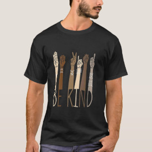 Taub Sei Freundlich Gebärdensprache Hand Sprechend T-Shirt