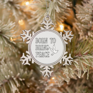 Taube-Illustration 'Geboren um Frieden zu bringen' Schneeflocken Zinn-Ornament