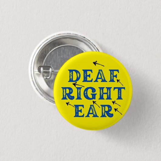Taube Ohren schwer Gehörlosigkeit Button (Vorne & Hinten)