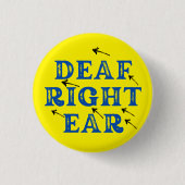 Taube Ohren schwer Gehörlosigkeit Button (Vorderseite)