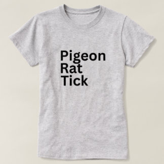 Taube Ratte Zecke PRT T-Shirt