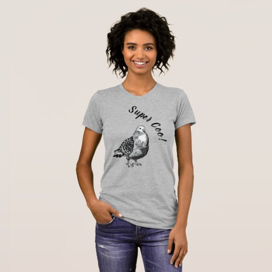 Taube, super Coo! T-Shirt (Vorne ganz)