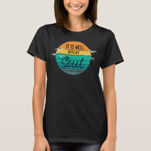 Tauben Es ist gut mit meiner Seele Christlich Jesu T-Shirt