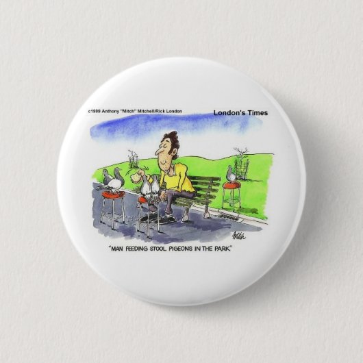 Tauben Funny Gifts T-Shirts und Sammlerstücke Button (Vorderseite)