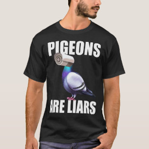 Tauben sind Lügner und Spionage Vögel sind nicht r T-Shirt