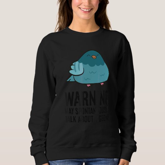 Tauben Vögel Warnung Können Spontan Über Reden Sweatshirt (Vorderseite)