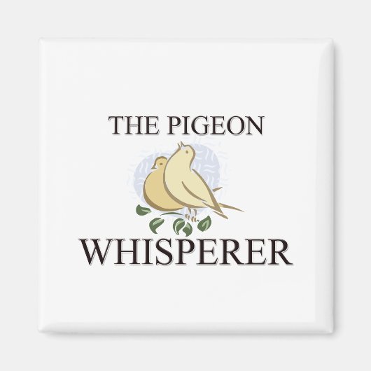 Taubenflüster Magnet (Vorne)