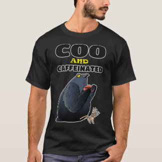 Taubenkoffeinierter Kaffee 2323 T-Shirt