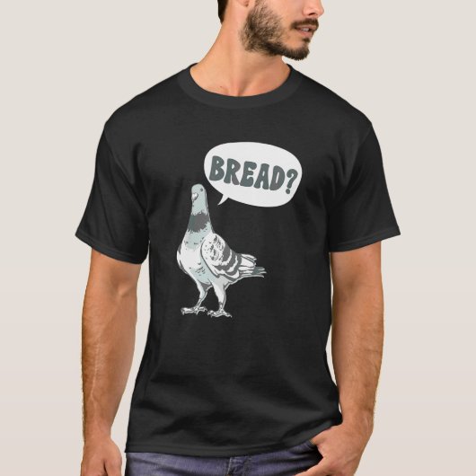 Taubenzüchter Brot Taubenflüsterer T-Shirt (Vorderseite)