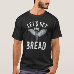Taubenzüchter Diese Brottaube-Whisper T-Shirt