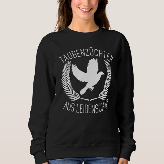 Taubenzüchter Sweatshirt (Vorderseite)