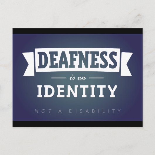 Taubheit ist eine Identität. Postkarte (Vorderseite)