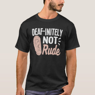 Taubstolz ASL-Gebärdensprache Ich benutzte Hörgerä T-Shirt
