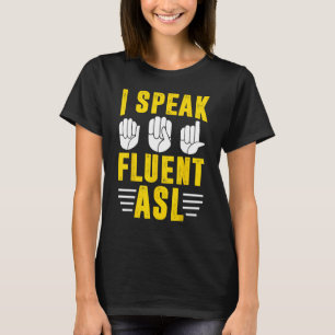 Taubstolz-Bewusstsein Gebärdensprache Ich spreche  T-Shirt