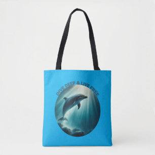Tauche tief, lebe frei Delfin Tasche