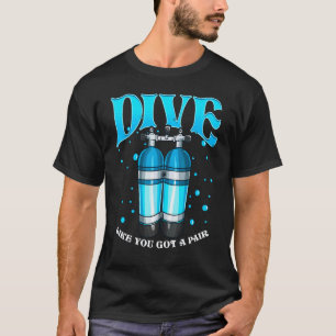 Tauche wie ein Paar Lustige Taucher T-Shirt
