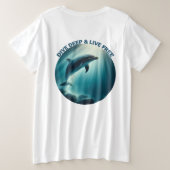 Tauchen Deep Live Free Dolphin Große Größe T-Shirt (Design Rückseite)