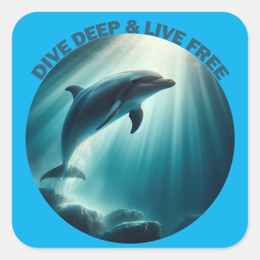 Tauchen Deep Live Free Dolphin Quadratischer Aufkleber (Vorderseite)
