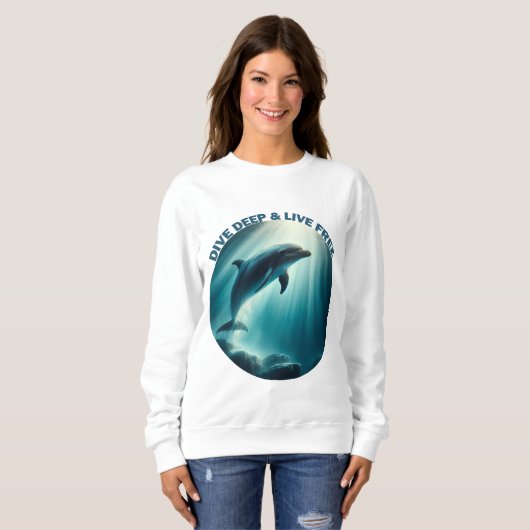 Tauchen Deep Live Free Dolphin Sweatshirt (Vorne ganz)
