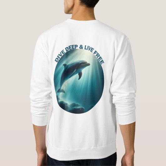 Tauchen Deep Live Free Dolphin Sweatshirt (Rückseite)