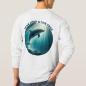 Tauchen Deep Live Free Dolphin T-Shirt (Rückseite)