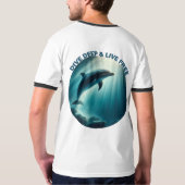 Tauchen Deep Live Free Dolphin T-Shirt (Rückseite)